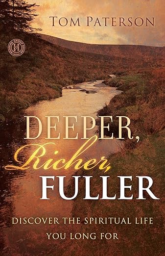 Deeper, Richer, Fuller by Tom Paterson
